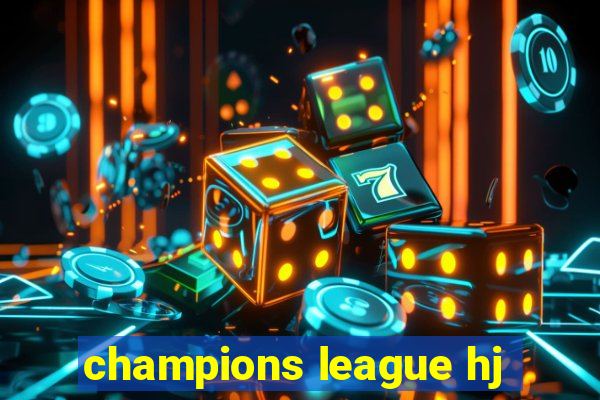 champions league hj