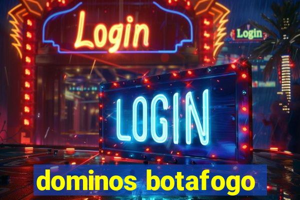 dominos botafogo