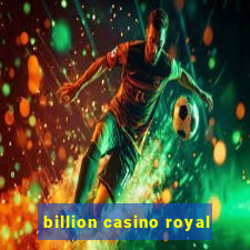 billion casino royal