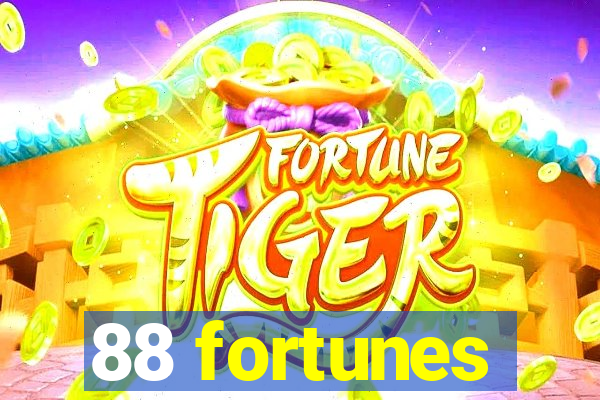 88 fortunes