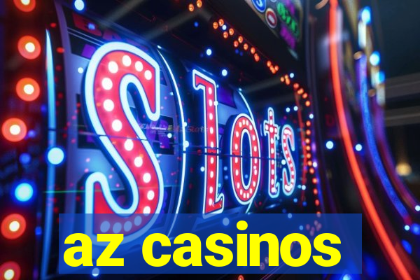 az casinos