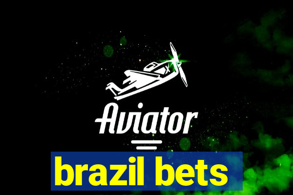 brazil bets