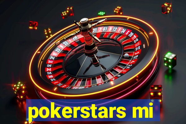 pokerstars mi