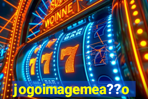 jogoimagemea??o