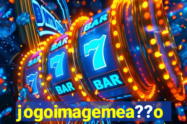 jogoimagemea??o