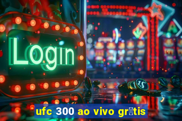 ufc 300 ao vivo gr谩tis