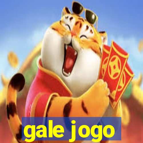 gale jogo