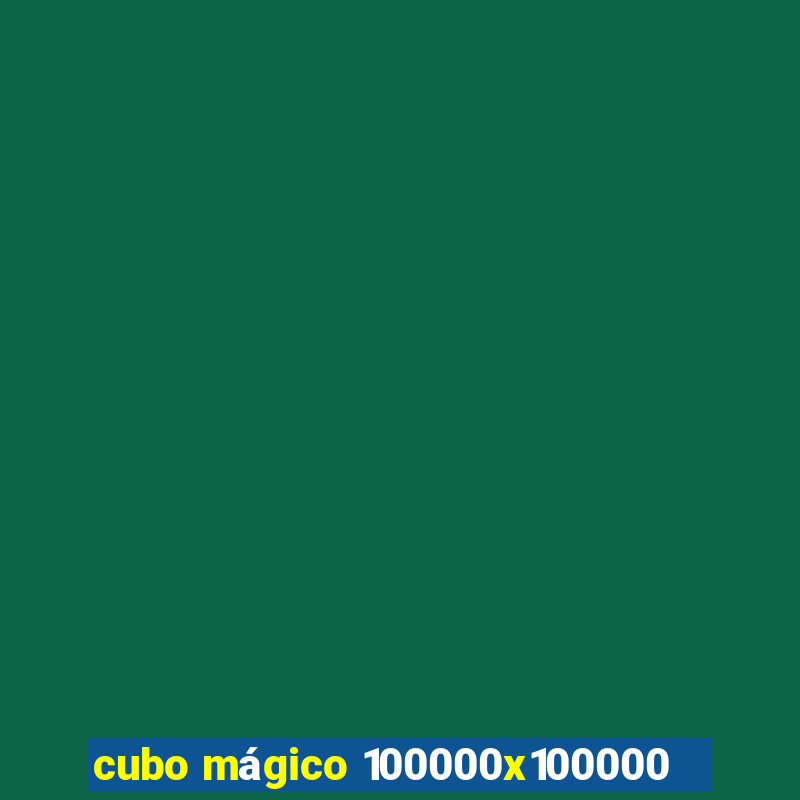 cubo mágico 100000x100000