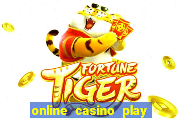 online casino play for real money