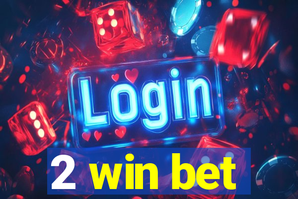 2 win bet