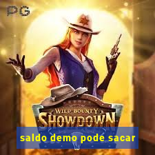 saldo demo pode sacar