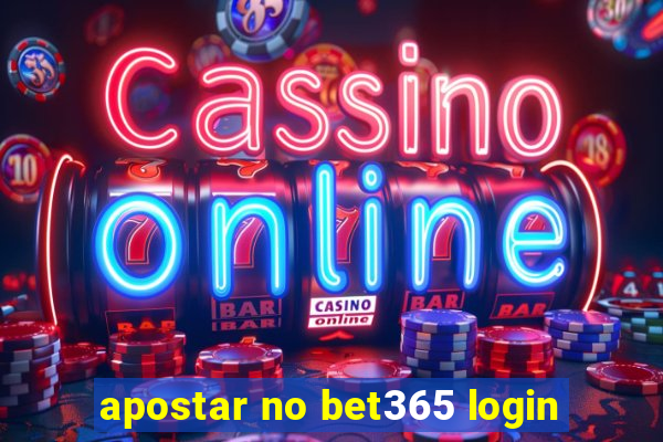 apostar no bet365 login