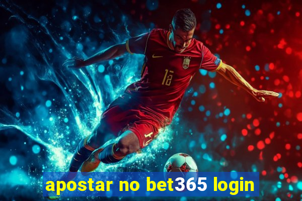 apostar no bet365 login