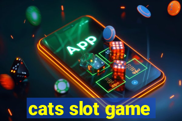 cats slot game