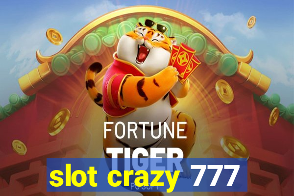 slot crazy 777