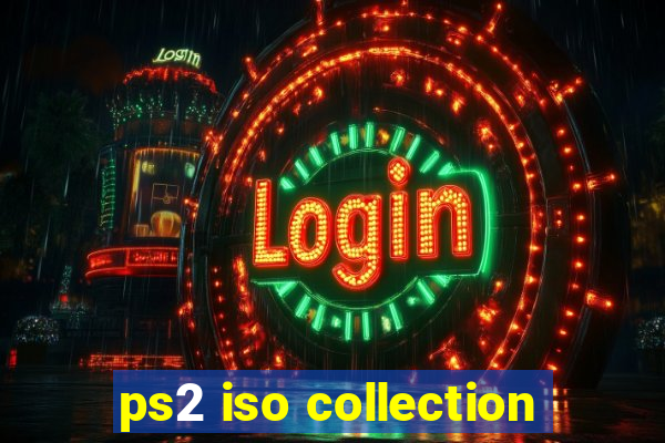 ps2 iso collection