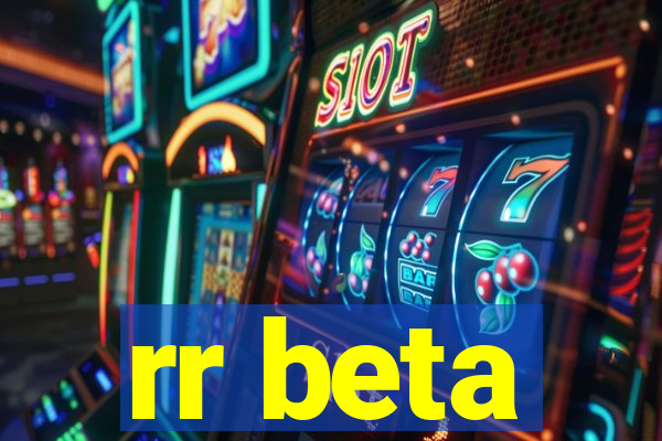 rr beta