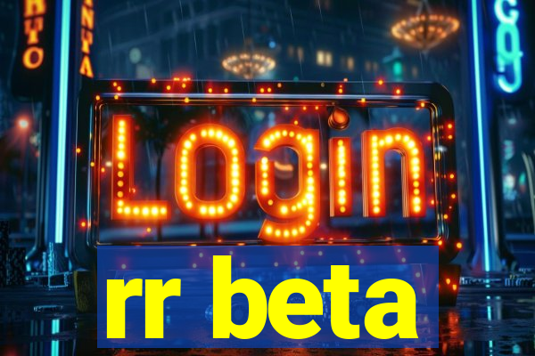 rr beta