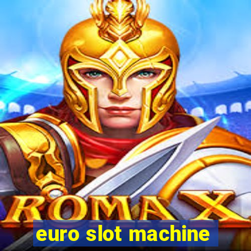 euro slot machine