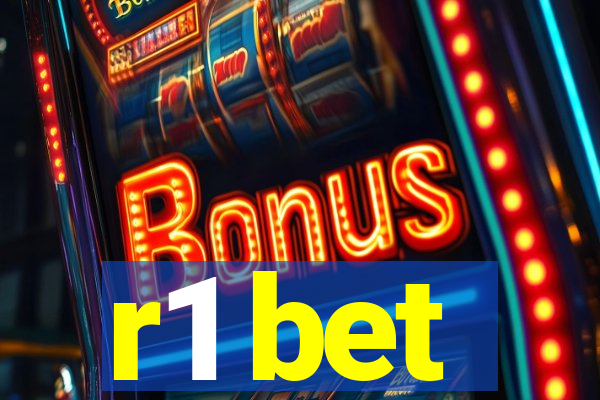 r1 bet