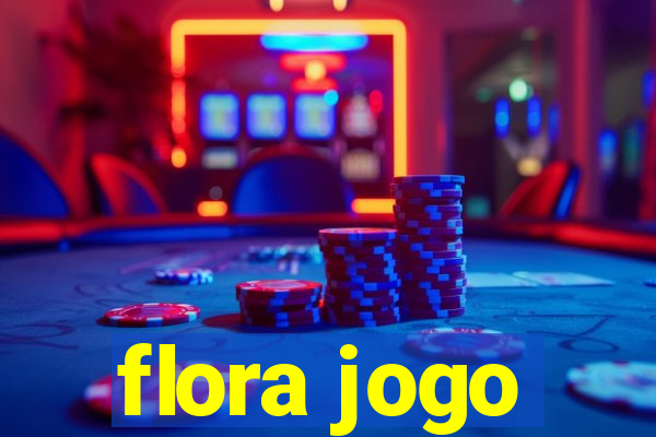 flora jogo