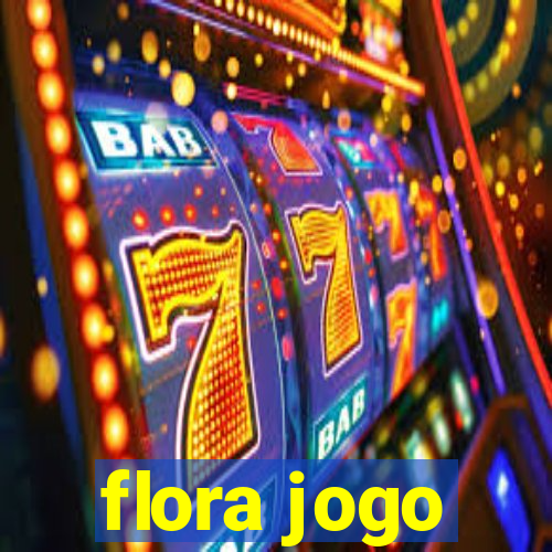 flora jogo