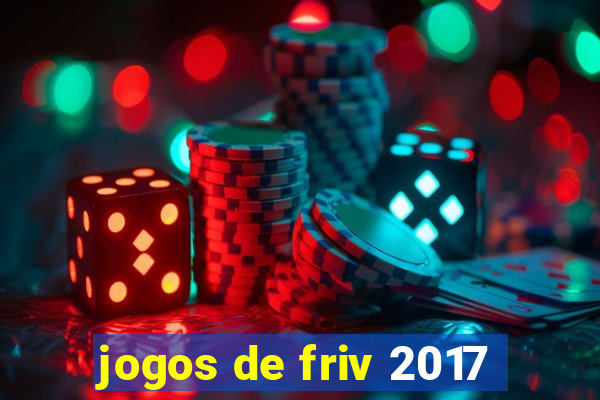 jogos de friv 2017