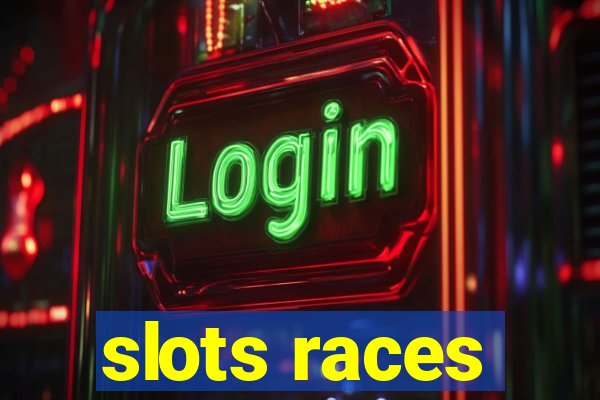 slots races