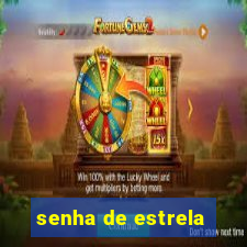 senha de estrela