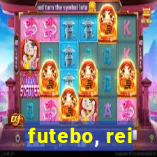 futebo, rei