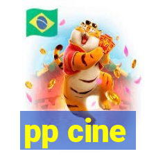 pp cine