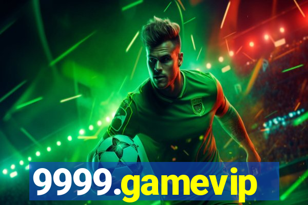 9999.gamevip