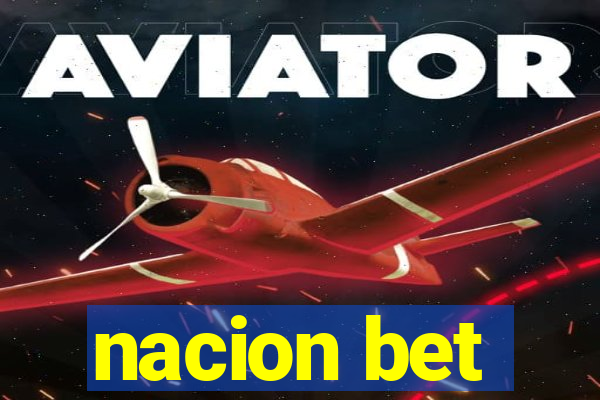 nacion bet