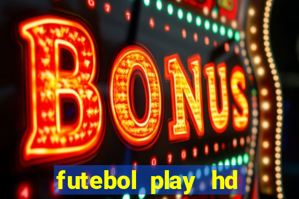 futebol play hd s茫o paulo