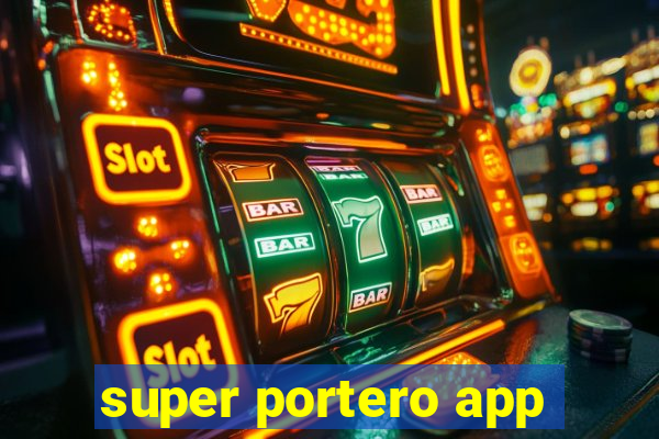 super portero app