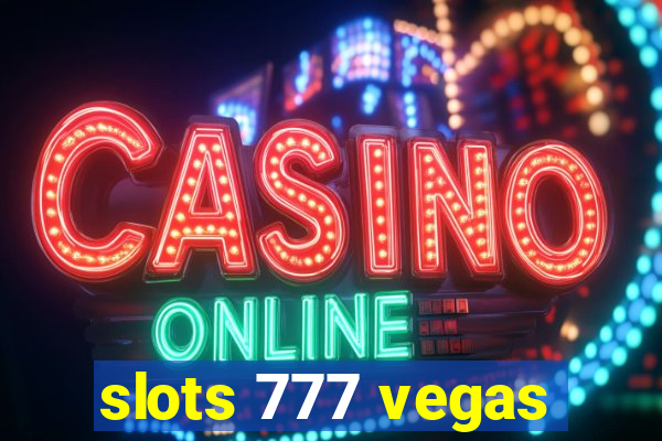 slots 777 vegas