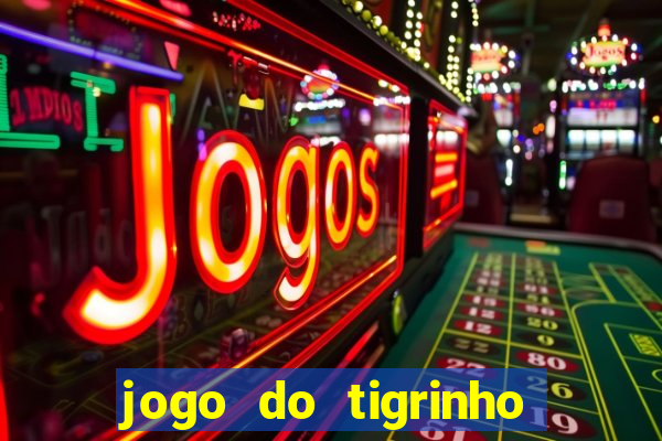 jogo do tigrinho 777 baixar