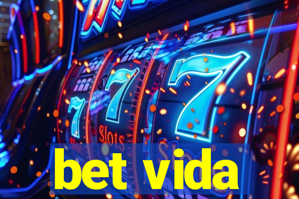 bet vida