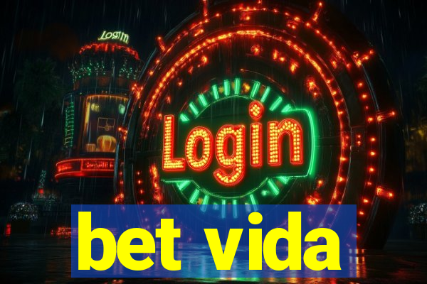 bet vida