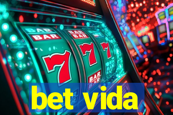 bet vida