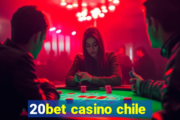 20bet casino chile