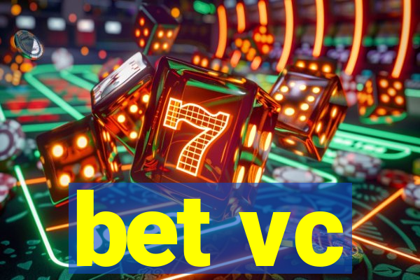 bet vc