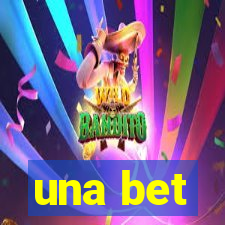 una bet