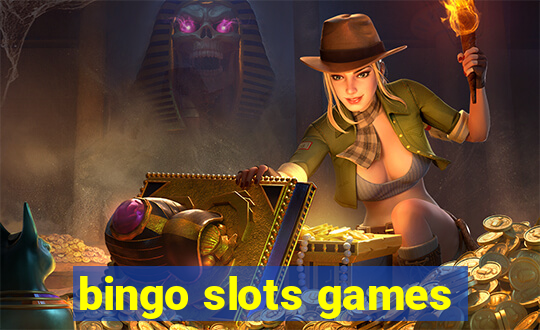 bingo slots games