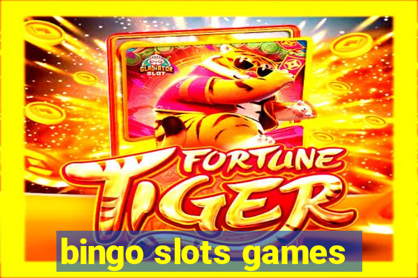 bingo slots games