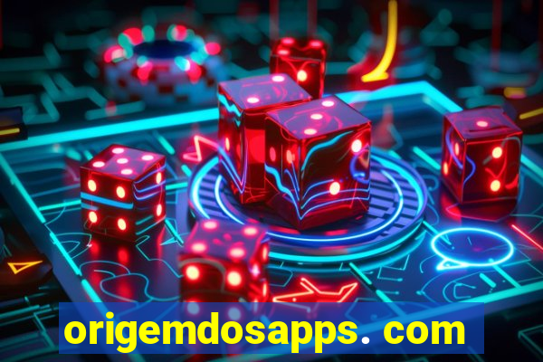 origemdosapps. com