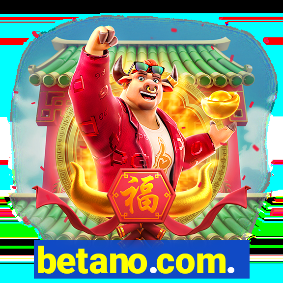 betano.com.