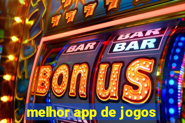 melhor app de jogos