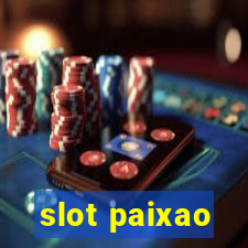 slot paixao