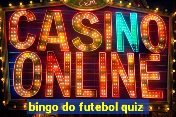 bingo do futebol quiz